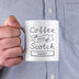 Coffee Now Scotch Later Coffee Mug -Father's Day