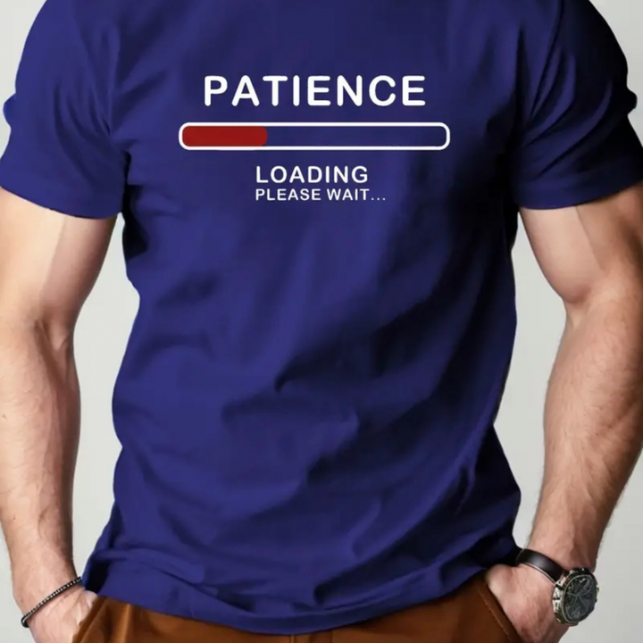 PATIENCE LOADING Pure Cotton Men's Tshirt Comfort Fit