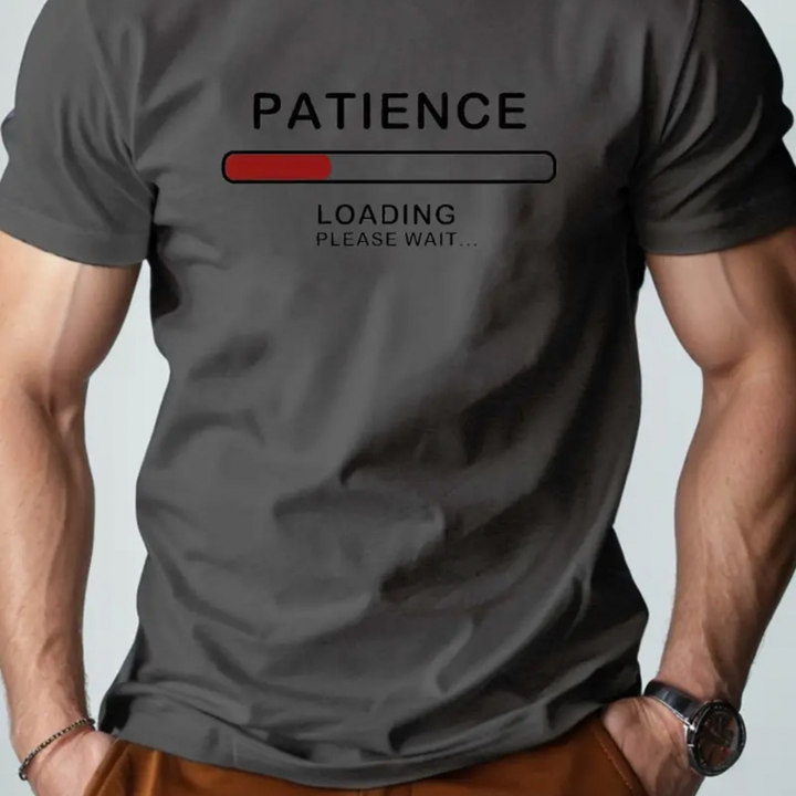 PATIENCE LOADING Pure Cotton Men's Tshirt Comfort Fit