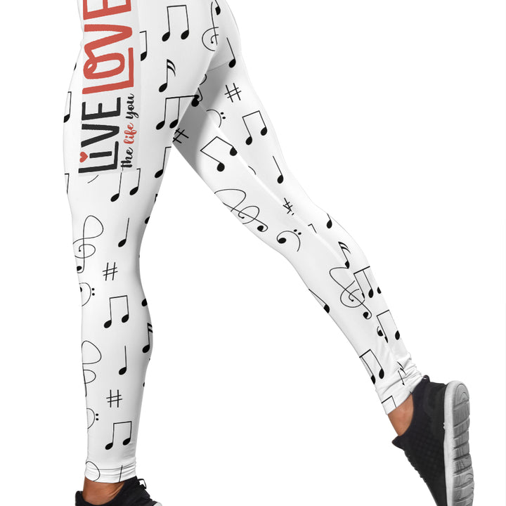 Live The Life You Love Leggings